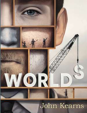 Worlds de John Kearns