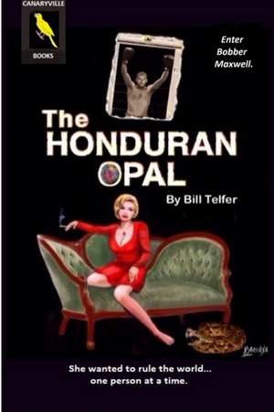 The Honduran Opal de Bill Telfer