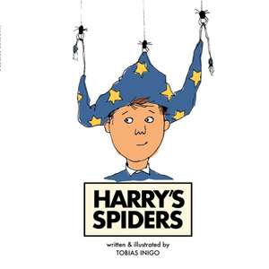 HARRY'S SPIDERS de Tobias Inigo