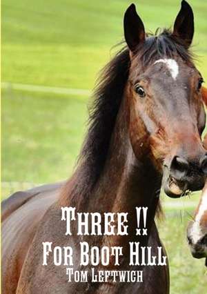 Three for Boot Hill de Tom Leftwich