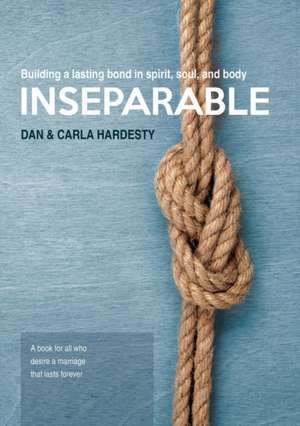 Inseparable de Dan and Carla Hardesty