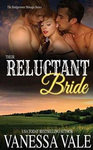 Their Reluctant Bride de Vanessa Vale