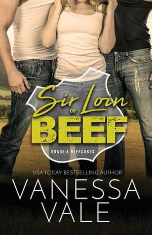 Sir Loin Of Beef de Vanessa Vale