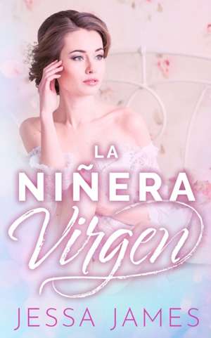 La niñera virgen de Jessa James