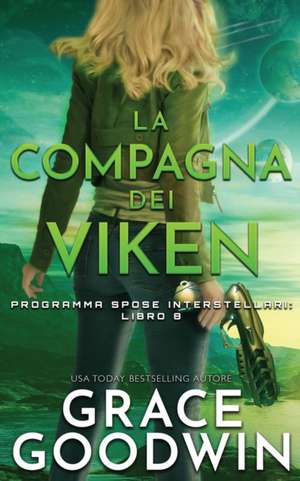 La compagna dei Viken de Grace Goodwin