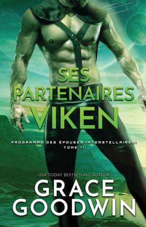 Ses Partenaires Viken de Grace Goodwin