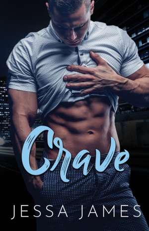 Crave de Jessa James