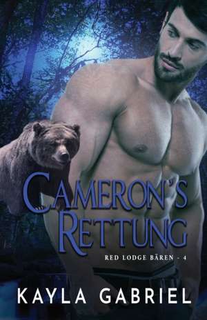 Cameron's Rettung de Kayla Gabriel