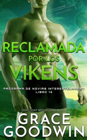 Reclamada por los vikens de Grace Goodwin