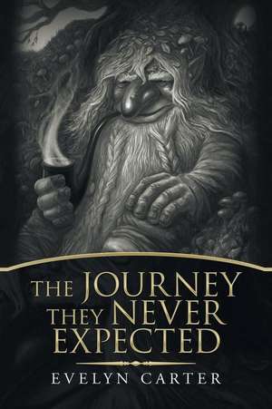 The Journey They Never Expected de Evelyn Carter