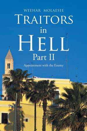 Traitors in Hell Part Ii de Weehar Molaesee