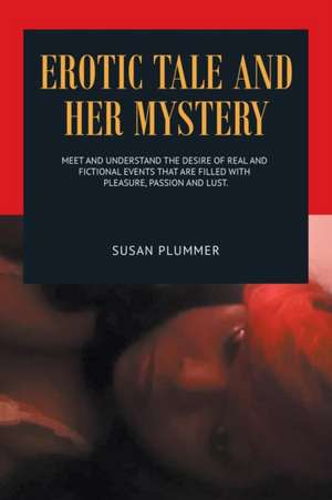 Erotic Tale and Her Mystery de Susan Plummer