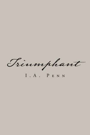 Triumphant de I. A. Penn