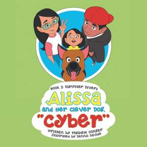 Alissa and Her Clever Dog "Cyber" de Mathew Conger