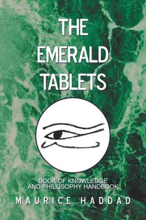 The Emerald Tablets de Maurice Haddad