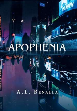 Apophenia de A. L Benalla