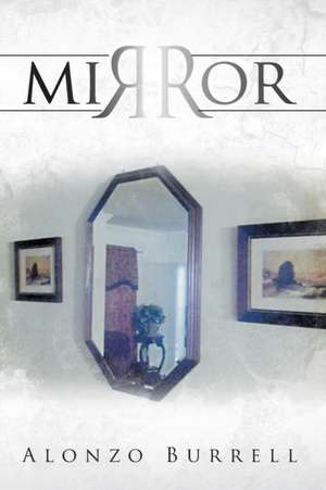 Mirror de Alonzo Burrell