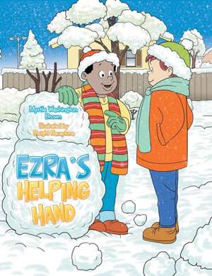 Ezra's Helping Hand de Myrtle Washington Brown