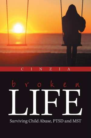 Broken Life de Cinzia