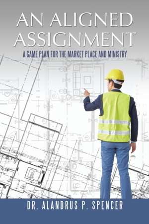 An Aligned Assignment de Alandrus P. Spencer