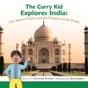 The Curry Kid Explores India de Jayanthi Gaspar