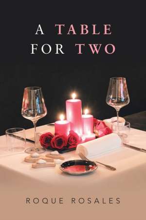 A Table for Two de Roque Rosales