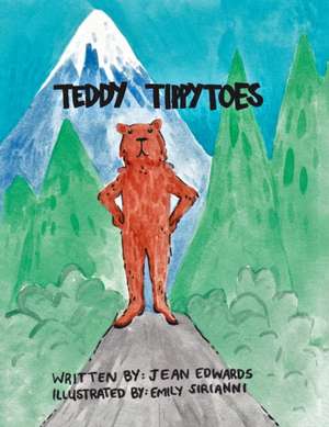 Teddy Tippytoes de Jean Edwards