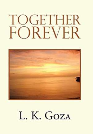 Together Forever de L K Goza