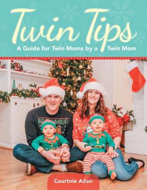 Twin Tips de Courtnie Adair