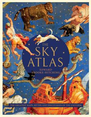 The Sky Atlas de Edward Brooke-Hitching