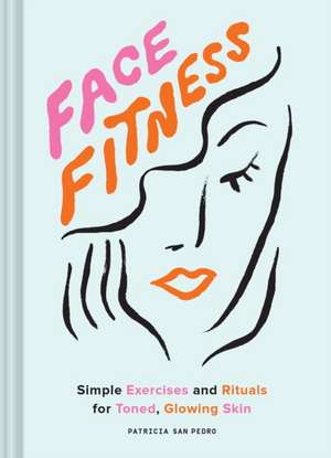 Face Fitness de Patricia San Pedro