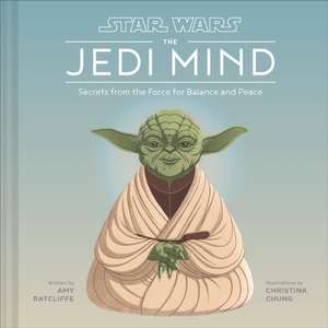 Star Wars Jedi Mind de Amy Ratcliffe
