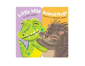 Little Wild Animal Hugs de Hans Wilhelm