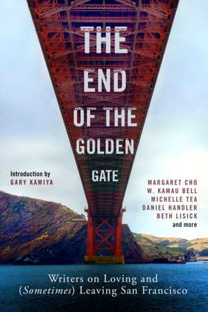 The End of the Golden Gate