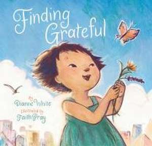 Finding Grateful de Dianne White