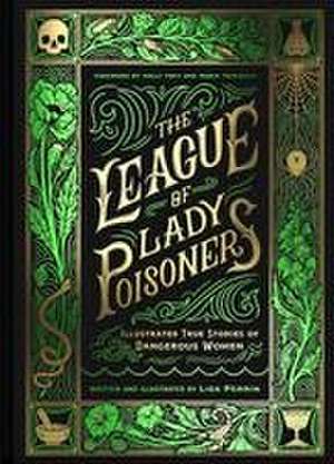 The League of Lady Poisoners de Lisa Perrin