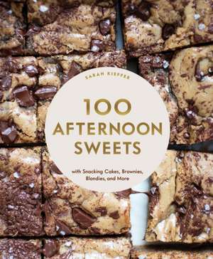 100 Afternoon Sweets de Sarah Kieffer