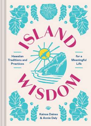 Island Wisdom de Annie Daly