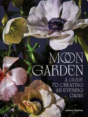 Moon Garden de Jarema Osofsky