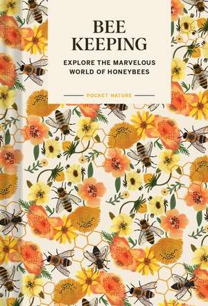 Pocket Nature: Beekeeping de Ariel Silva