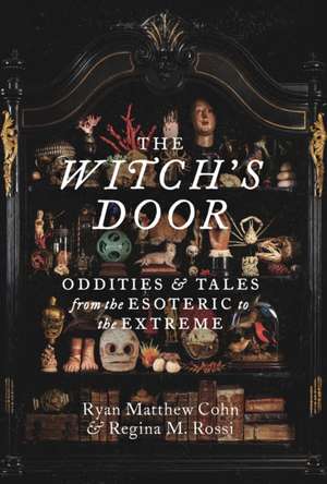 The Witch's Door de Ryan Matthew Cohn