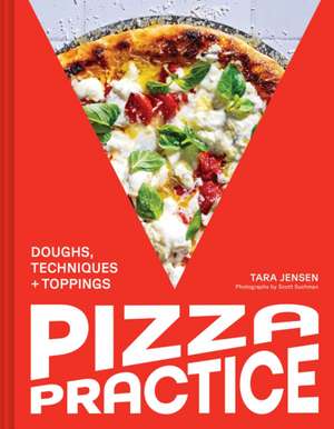 Pizza Practice de Tara Jensen