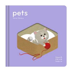 TouchThinkLearn: Pets de Xavier Deneux