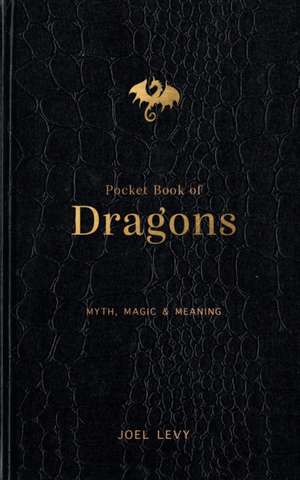 Pocket Book of Dragons de Joel Levy