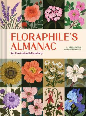 Floraphile's Almanac de Jessi Evans