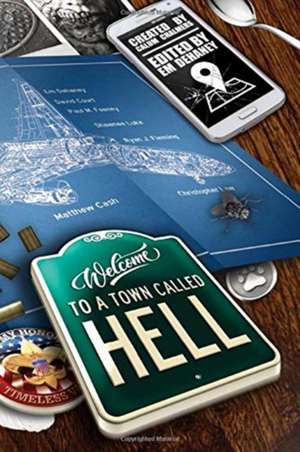 Welcome To A Town Called Hell de Em Dehaney
