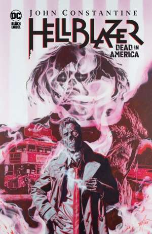 John Constantine, Hellblazer: Dead in America de Aaron Campbell