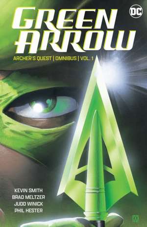 Green Arrow: Archer's Quest Omnibus Vol. 1 de Kevin Smith