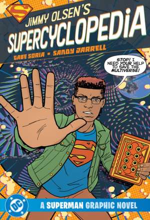 Jimmy Olsen's SuperCyclopedia de Gabe Soria