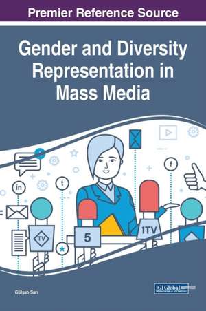 Gender and Diversity Representation in Mass Media de Gül¿ah Sar¿